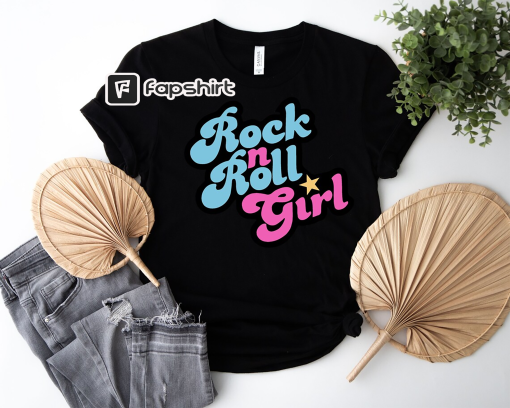 Rock n Roll Girl Shirt, Rock Shirt Sweatshirt Hoodie, Rock n Roll Concert Tee, Rock n Roll Gift, Music Festival Tee, Girl Music Power Tee