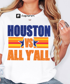 Astros Tee, Houston VS All Y’all, Faux…