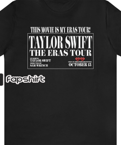 Eras Tour, Film Shirt, October Shirts, Eras…