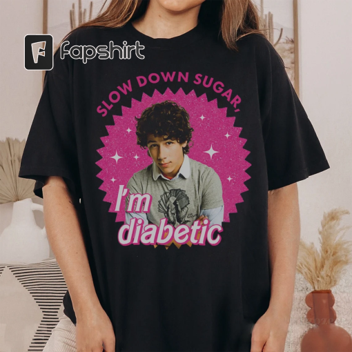 Funny Nick Jonas Shirt, Slow Down Sugar Im Diabetic Jonas Brothers Tshirt, Nick Jonas Vintage Shirt, Jobros Sweatshirt