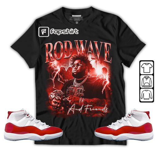 Rod Wave Rap Unisex Shirt To Match Sneaker 11 Varsity Red Tee, Jordan 11 Retro Cherry T-Shirt, Hoodie, Sweatshirt