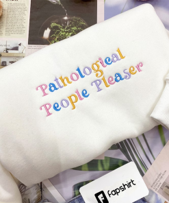 Pathological People Pleaser Embroidered Sweatshirt