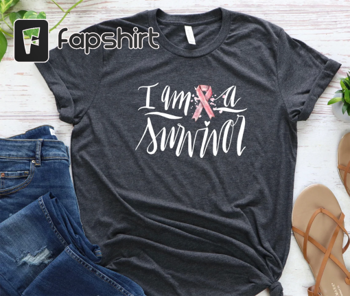 Cancer T Shirt, I am a Survivor Shirt, Cancer Survivor TShirt, Cancer Warrior T-Shirt, Breast Cancer Shirt, Cancer Tee, Cancer Awareness Tee