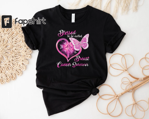 Blessed To Be Called Breast Cancer Survivor, Breast Cancer Survivor Shirt, Cute Breast Cancer Survivor Tee, Cancer Survivor Tshirt