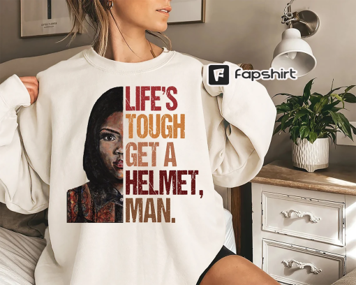 Life ‘S Tough Get A Helmet Man Shirt, Lifes Tough Get a Helmet Man Sweatshirt, Helmet Man Shirt, Candace Owens Sweatshirt,Conservative Shirt