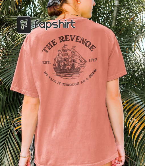 Our Flag Means Death The Revenge Pirate Ship Shirt, Stede Bonnet Blackbeard Gentlebeard Fandom, Crewneck Tshirt (Black Logo Back Design)