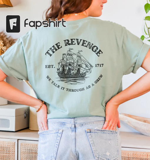 Our Flag Means Death The Revenge Pirate Ship Shirt, Stede Bonnet Blackbeard Gentlebeard Fandom, Crewneck Tshirt (Black Logo Back Design)