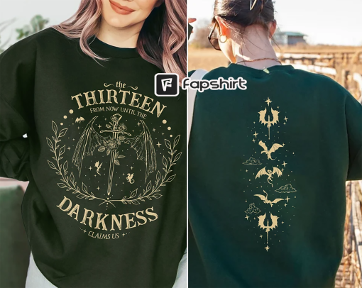 The Thirteen Throne Of Glass Sweatshirt, Sjm TOG Manon, From Now Until The Darkness Claims Us Shirt, We Are The Thirteen, Bookish Gift