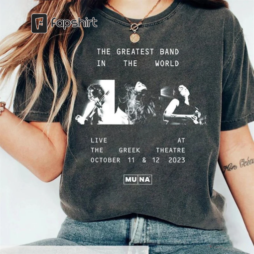 Muna Band Shirt, Muna The Greatest Band In World 2023 Concert Shirt Life’s So Fun Tour Shirt, Muna Band Fan Shirt, Muna 2023 Concert Shirt