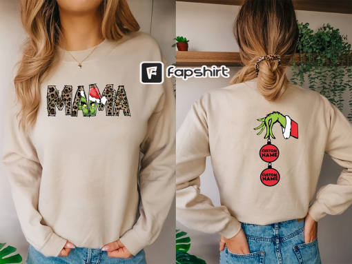 Custom Mama Grinch Sweatshirt, Christmas Kids Names Shirt, Mama gift sweat, Xmas mom pajamas, Mother gift shirt, Mama Christmas gift Tee