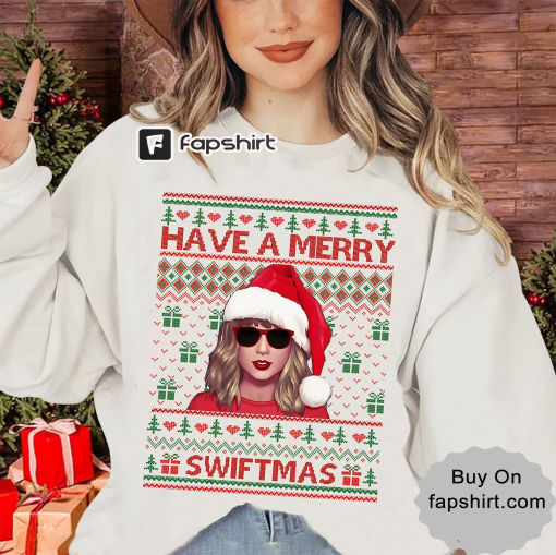 Have A Merry Swiftmas Sweatshirt, Swift Christmas Shirt, Tay-lor Family Shirt, TS Fan Gift, Ugly Christmas Sweatshirt, Eras Concert Merch