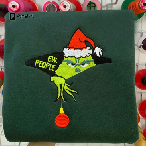 Embroidered Ew People Whoville Sweatshirt, Christmas Embroidered Sweatshirt, Christmas Green Goblin Embroidered Hooide, Gift For Christmas