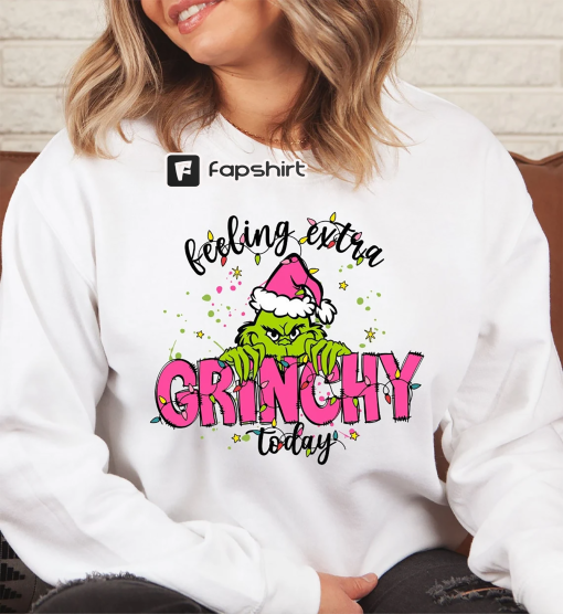 Feeling Extra Grinchy Today Christmas Sweatshirt, Grinch Sweasthirt, Christmas Gift, Funny Grinch Sweatshirt, Grinchmas Sweatshirt