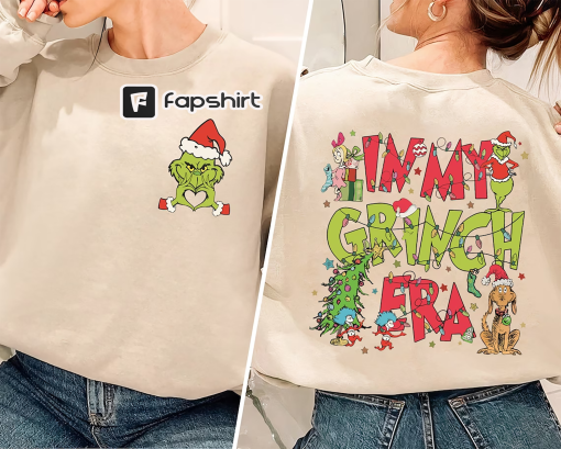 In My Grinch Era Sweatshirt, Grinch Christmas Shirt, Cute Grinchmas T-Shirt, Christmas Movie Tee, Grcnh Christmas Gift, Christmas Sweater