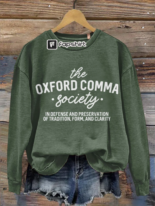 The Oxford Teacher Comma Society Print Casual Long Sleeve Sweatshirt, The Oxford Comma Society In Defense And Preservation Sweatshirt