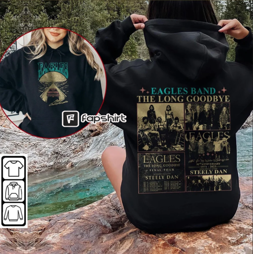 The Long Goodbye Final Tour 2023 Shirt, The Eagles Tour 2023 Shirt, The Eagles Band Fan Shirt, The Eagles Concert Shirt