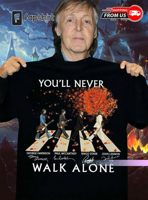 The Beatles You’ll Never Walk Alone Shirt, The Beatles Walking Across Abbey Road Christmas Signatures Shirt, Rock Band Shirts For Fans