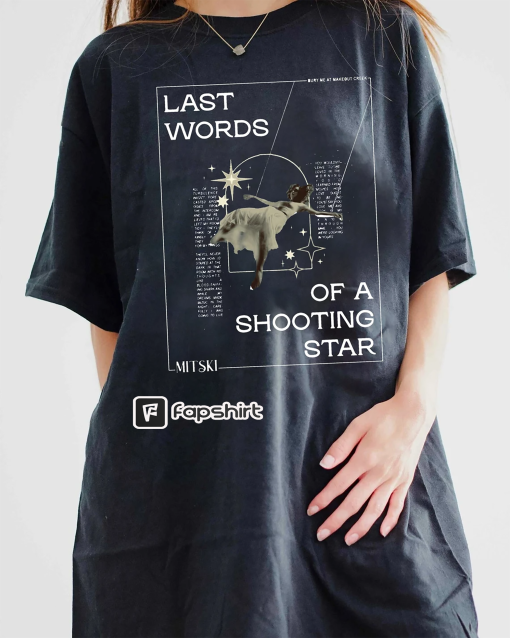 Last Words Of A Shooting Star T-Shirt, Album Mitski Shirt, 2023 Tour Sweatshirt, Gift For Fan, Love Rock Hoodie, Mitski Mystery Shirt