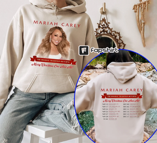 Mariah Carey 2023 Tour 2side Shirt, Mariah Carey Merry Christmas One and All Tour 2023 , All I Want For Christmas Sweatshirt TShirt Hoodie