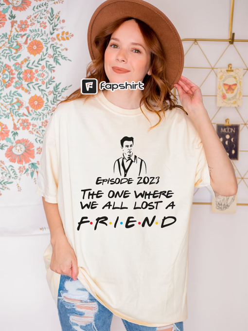 Retro Chandler Bing Shirt, Chandler Bing Homage Tee, Chandler Bing Movie Shirt, Matthew Perry Shirt, FD-686