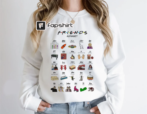 Friends Series Alphabet Shirt, Retro TV Show, Chandler Bing, Joey Tribbiani, Monica Geller, Ross Geller, Rachel Green, Gift for Friends Fan