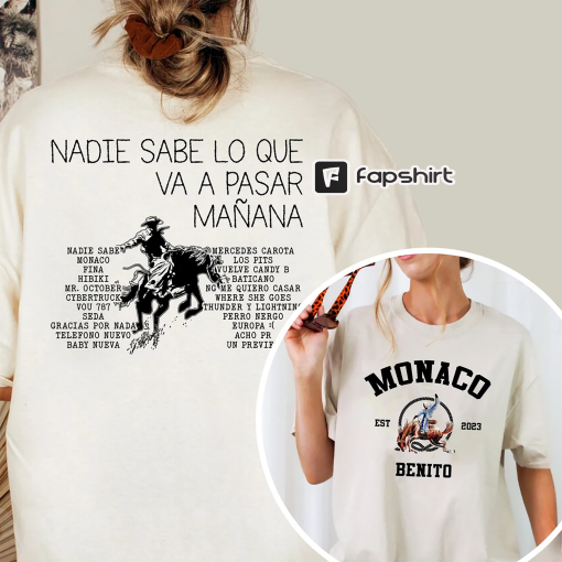 Monaco T Shirt 2 Side, Nadie Sabe lo que va pasar manana, Benito Sweatshirt, Gift For Fan, Bunny Sweatshirt, Music Shirt, Bunny Album Merch