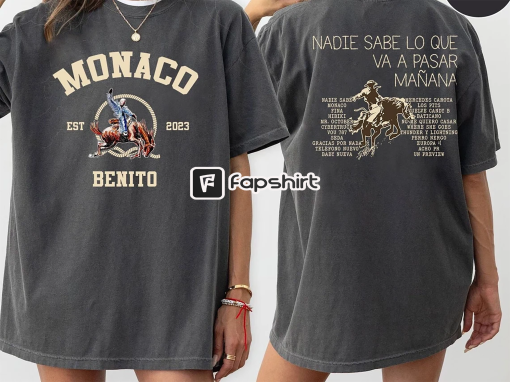 Monaco T Shirt 2 Side, Nadie Sabe lo que va pasar manana, Benito Sweatshirt, Gift For Fan, Bunny Sweatshirt, Music Shirt, Bunny Album Merch