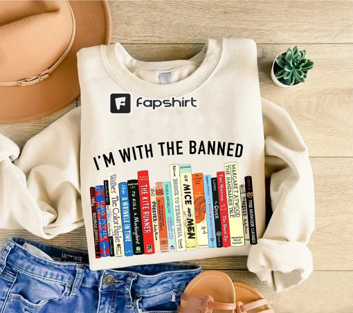 Im With The Banned Sweatshirt, Banned Books Shirt, Reading Teacher Sweatshirt, Book Lover Gift, Bookish Tee, Librarian Gift, School Sweater