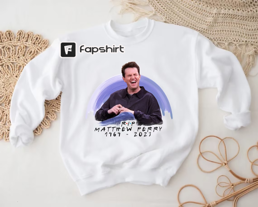 RIP Matthew Perry Sweatshirt, Chandler Bing, Could You Be Anymore Missed, Friends Sweater, In Memory of Matthew Perry, RIP Chandler