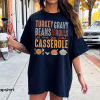 Turkey Gravy Beans And Rolls Let Me See That Casserole Sweatshirt, Thanksgiving Sweatshirt, Thanksgiving Shirt, Fall Sweatshirt, Fall Shirt