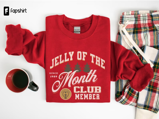 Jelly of the Month Club Sweatshirt, Funny Christmas Sweatshirt, Family Christmas Crew Shirt, Clark Griswold Shirt, Retro Christmas Sweater