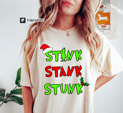 Stink Stank Stunk Shirt, Christmas family Shirt, Merry Christmas Shirt, Gift for family Shirt,Christmas Sweatshirt, Gift for Woman