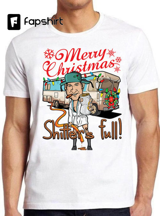 Merry Christmas Shitters Full Weird Meme Cousin Eddie Funny Unusual Style Cult Movie Music Gift Tee T Shirt