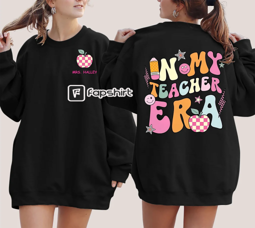 Personalized In My Teacher Era Sweatshirt, Present For Teacher, New Teacher Gift, First Grade Teacher Sweatshirt, Back To School