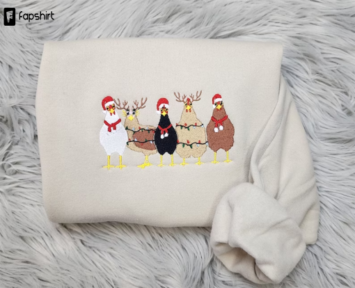 Embroidered Christmas Chickens Sweatshirt – Funny Christmas Chickens Embroidered Unisex Sweatshirt or Hooded Sweatshirt