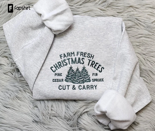 Embroidered Farm Fresh Christmas Trees Sweatshirt – Farm Fresh Cut & Carry Embroidered Unisex Sweatshirt Sweatshirt or Hooded Sweatshirt