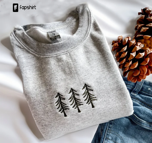 Pine Tree EMBROIDERED Sweatshirt, Trees Nature Hoodie, Christmas Crewneck, Fall Shirt