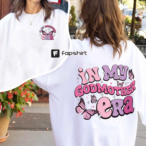 In My Godmother Era Sweatshirt, Godmother Christmas Gift, Godmother Proposal, Gift for Godmother, God Mother Shirt, Birthday Gift for Mom