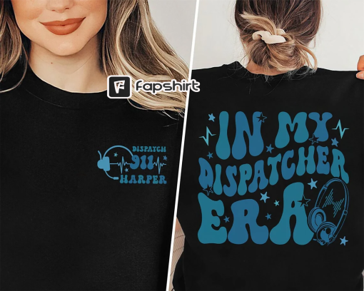 911 Dispatchers Shirt, In My Dispatcher Era Shirt, Police Dispatcher, Emergency Tee Dispatcher Appreciation Shirt First Responders Shirt