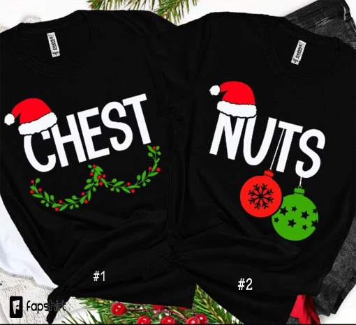 Chest Nuts, Christmas Couple shirts, Funny Christmas, Adult Christmas, Chest Nuts shirts,