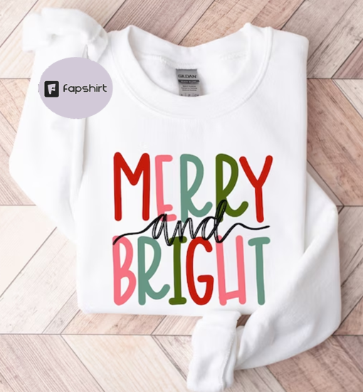 Merry and Bright Sweatshirt, Christmas Sweatshirt, Family Christmas Sweatshirt, Christmas Sweatshirts for Women, Merry Christmas Sweatshirt