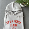 It’s a Beaut Clark Sweatshirt, Funny Christmas Shirt, Griswold Christmas Sweatshirt, Christmas Crewneck, Christmas Vacation Shirt, Xmas Tee