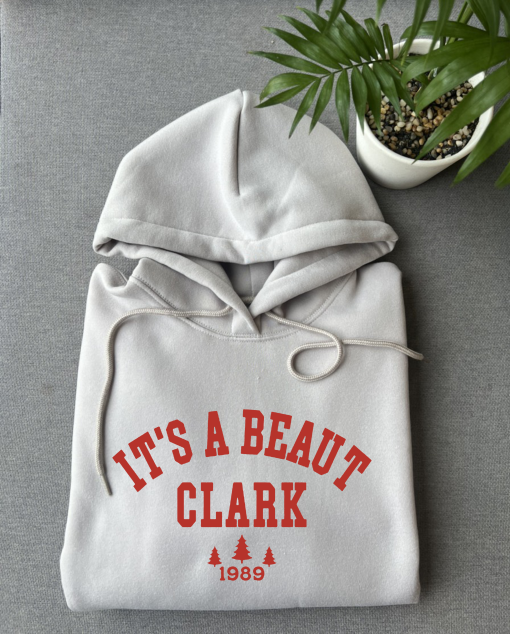 It’s a Beaut Clark Sweatshirt, Funny Christmas Shirt, Griswold Christmas Sweatshirt, Christmas Crewneck, Christmas Vacation Shirt, Xmas Tee