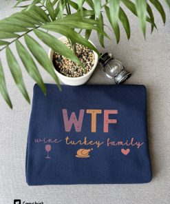 WTF Wine Turkey Family Crew Neck Sweatshirt,…