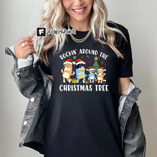 Bluey Christmas Tree Sweatshirt, Rockin Around the Christmas Tree Shirt, Womens Christmas Sweater,Bluey Christmas Shirt, Holiday T-shirt