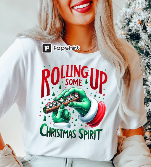 Rolling Up Some Christmas Spirit Tshirt, Christmas T-Shirt, Happy New Year, Xmas Gift, Family Holiday Shirt, Merry Christmas Shirt