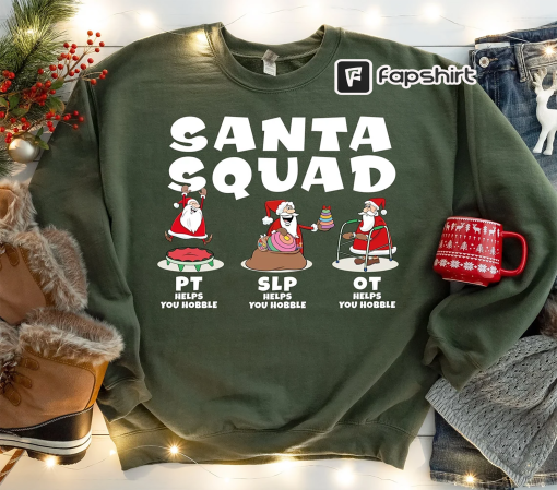 Physical Therapy Santa Squad Christmas Shirt, Physical Therapist Christmas Sweatshirt, SLP Shirt, OT Shirt, PT Shirt, Physical Therapist Tee