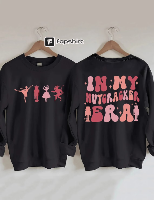 In My Nutcracker Era Sweatshirt, Nutcracker Christmas Sweatshirt, Nutcracker Ballet, Christmas Gift, Nutcracker Christmas Youth Sweatshirt