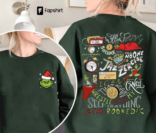 The Grinch Christmas Schedule Funny Sweatshirt, My Day I’m Booked Grinch Christmas Sweatshirt, Christmas Sweatshirt, Grinchmas Sweatshirts