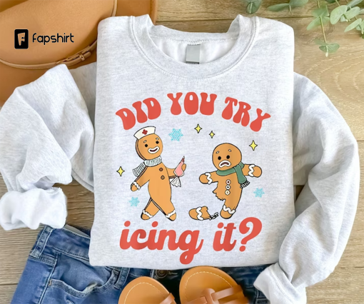 Did You Try Icing It Sweatshirt, School Nurse Christmas Sweater, Funny Cookies Xmas, Emergency Teea, PICU Icu Nurse Christmas Hoodie